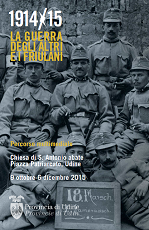 1914/15 La guerra degli altri e i friulani