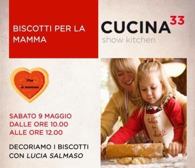 Biscotti per la mamma @ PORDENONE; Luogo: Negozio Cucina33, Via Colonna, 35/A