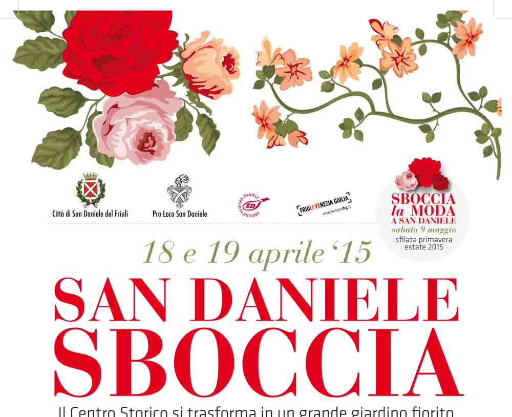 San Daniele sboccia @ San Daniele del Friuli